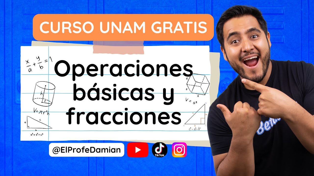 Curso UNAM Gratis: Matemáticas 2026: operaciones básicas y fracciones