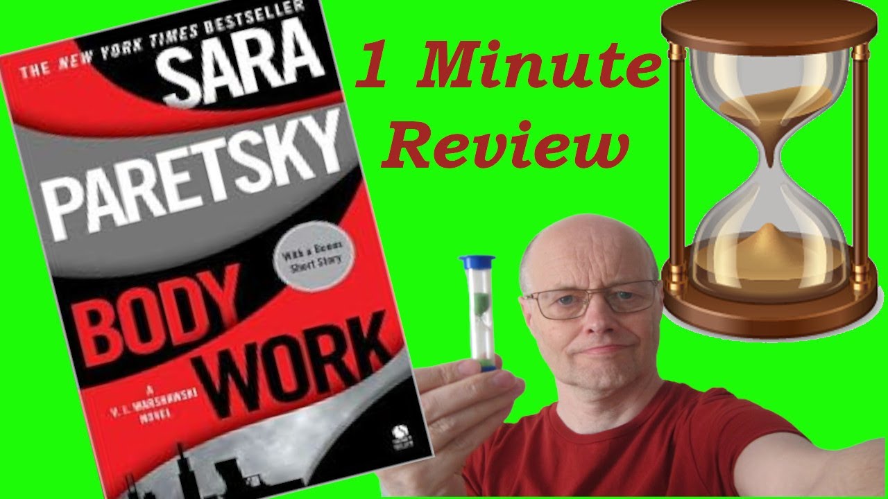 1 min review: Body Work by Sara Paretsky