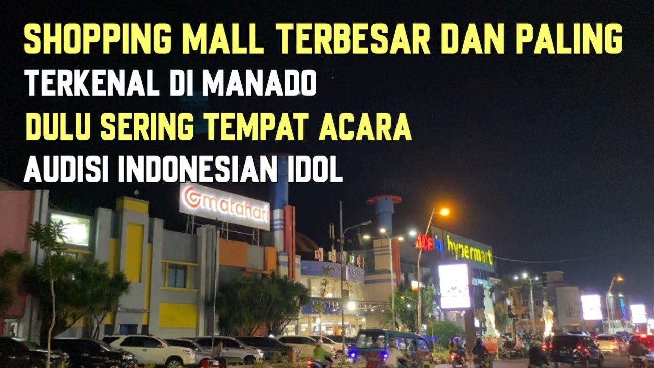 Manado Town Square Shopping Mall Terbesar Di pusat kota Manado