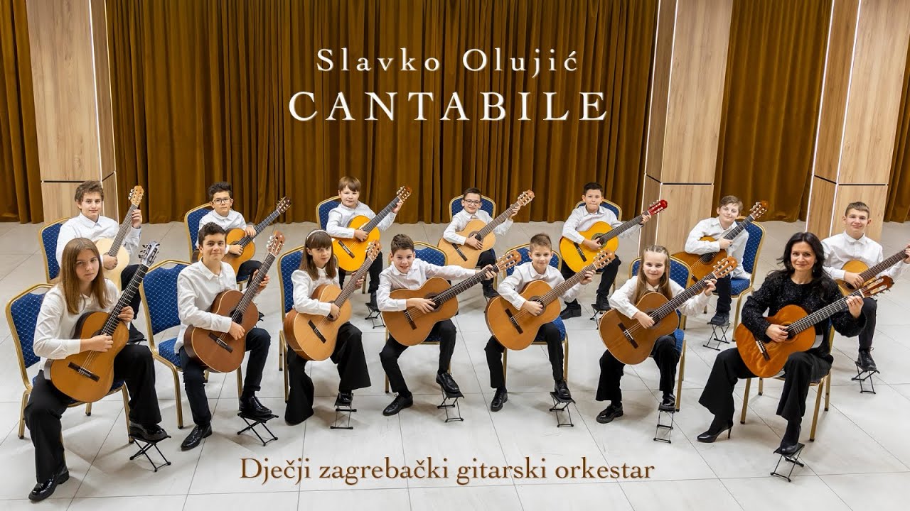 CANTABILE Slavko Olujić - Dječji zagrebački gitarski orkestar