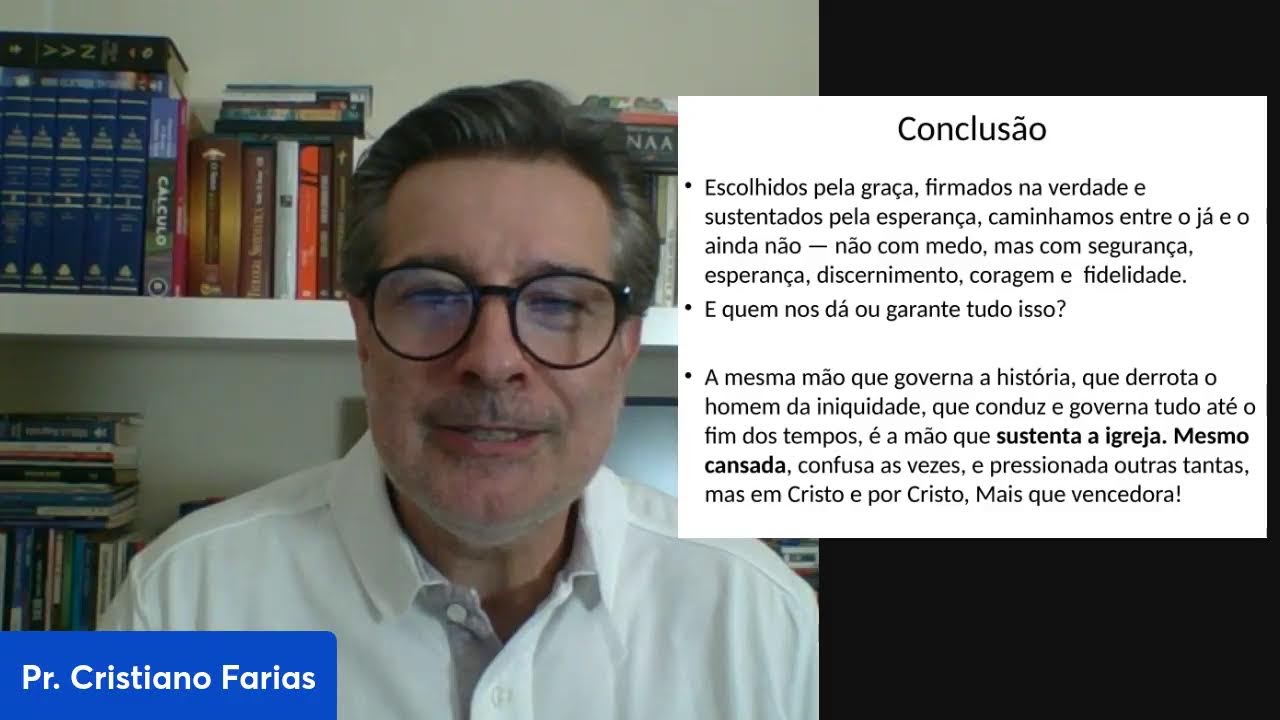 2 Tessalonicenses 2:13 a 17 - Escolhidos pela Graça, Sustentados na Verdade