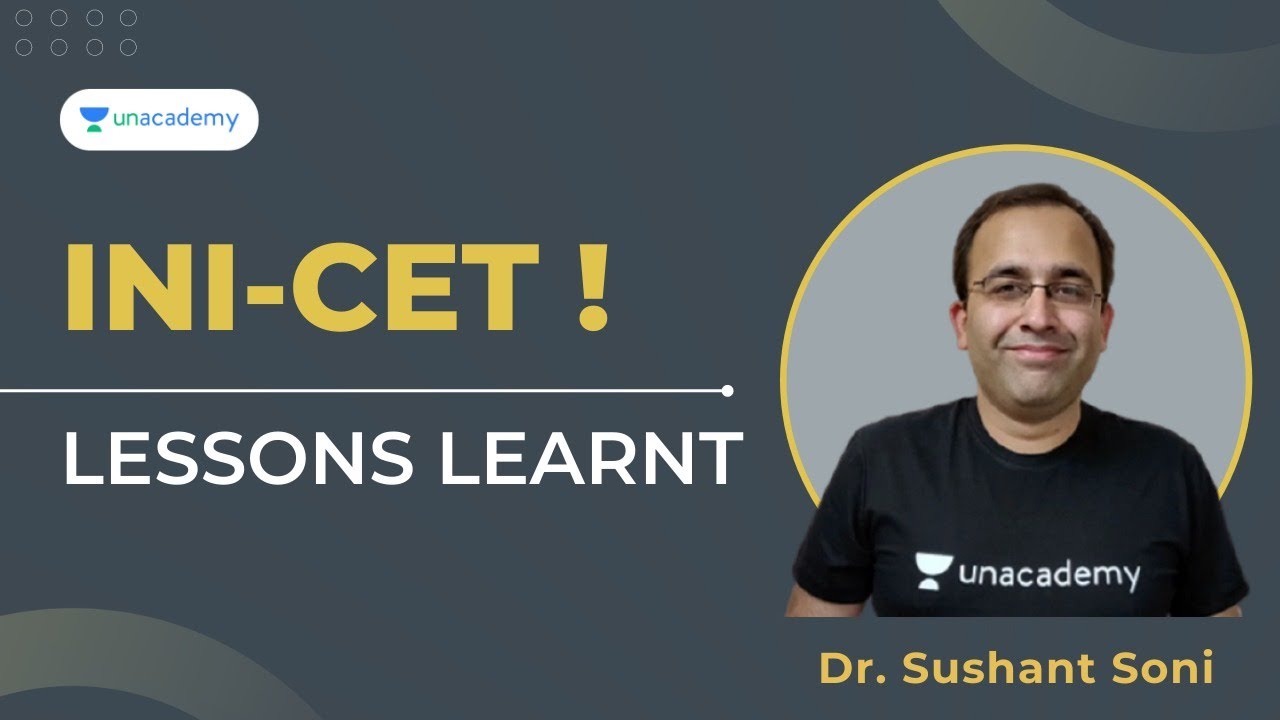 INI-CET! Lessons Learnt | Dr. Sushant Soni