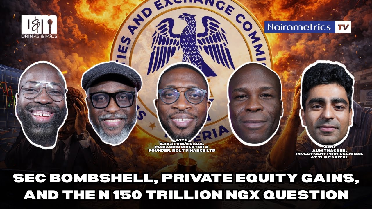 SEC bombshell, private equity gains, and the ₦150 trillion NGX question