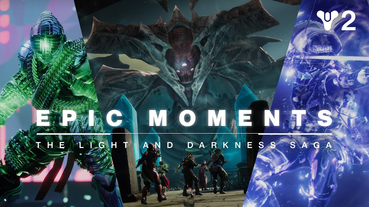 Destiny 2 | Epic Moments - The Light and Darkness Saga