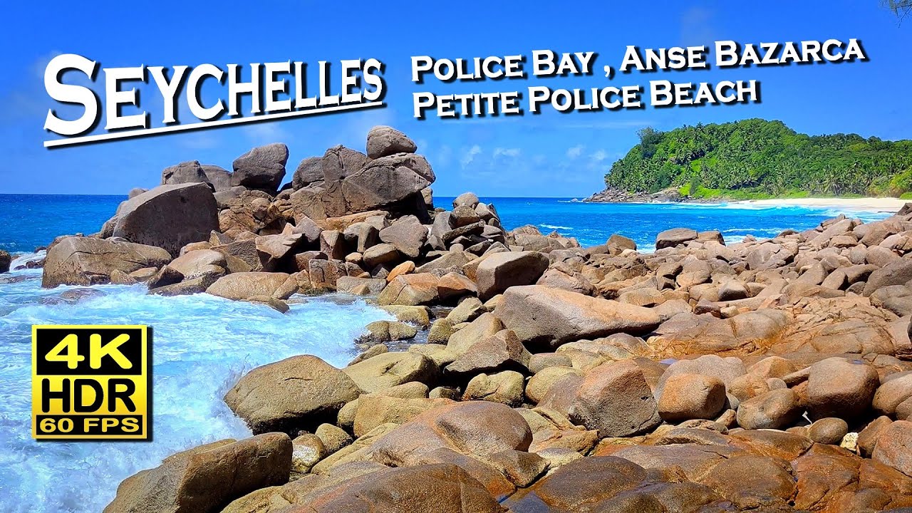 Police Bay, Petite Police Beach, Anse Bazarca Seychelles 4K 60fps HDR 💖 Best places 👀 Walking Tour
