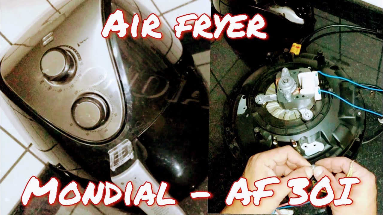 COMO DESMONTAR E CONSERTAR A SUA FRITADEIRA AIR FRYER DA MONDIAL - AF30I