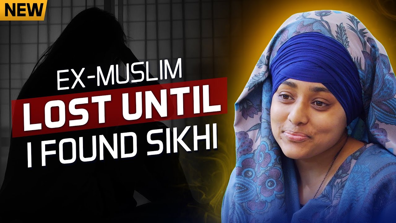 [NEW] Ex-Muslim Was Lost Until She Found Sikhi