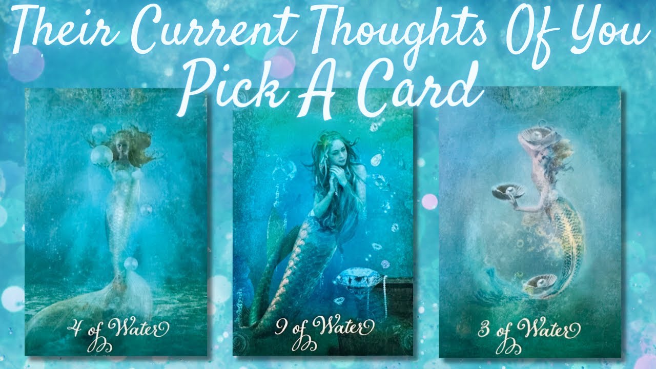 Their Current Thoughts Of You 💛 PICK A CARD