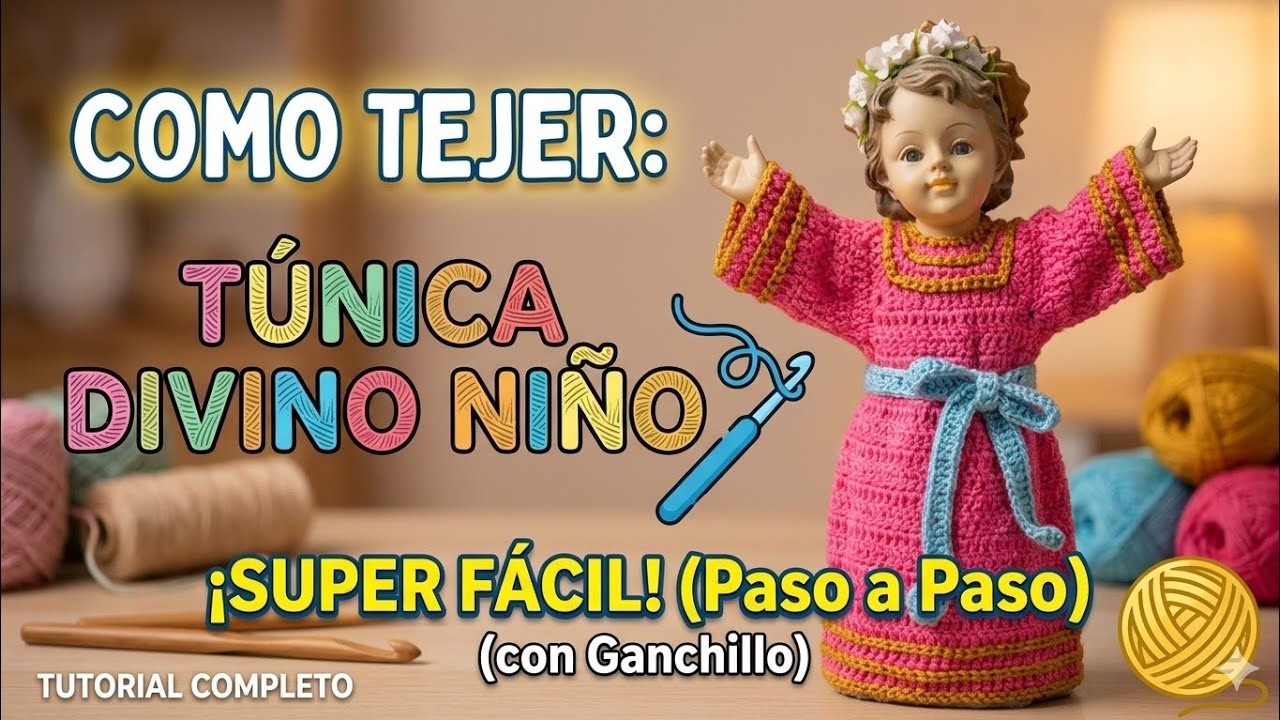 Tutorial Túnica Divino Niño a Crochet paso a paso para principiantes ‼️ Tejiendo con Hilda Rosa 🔔