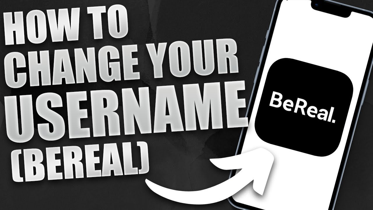 How to Change Your Username on BeReal (2024)
