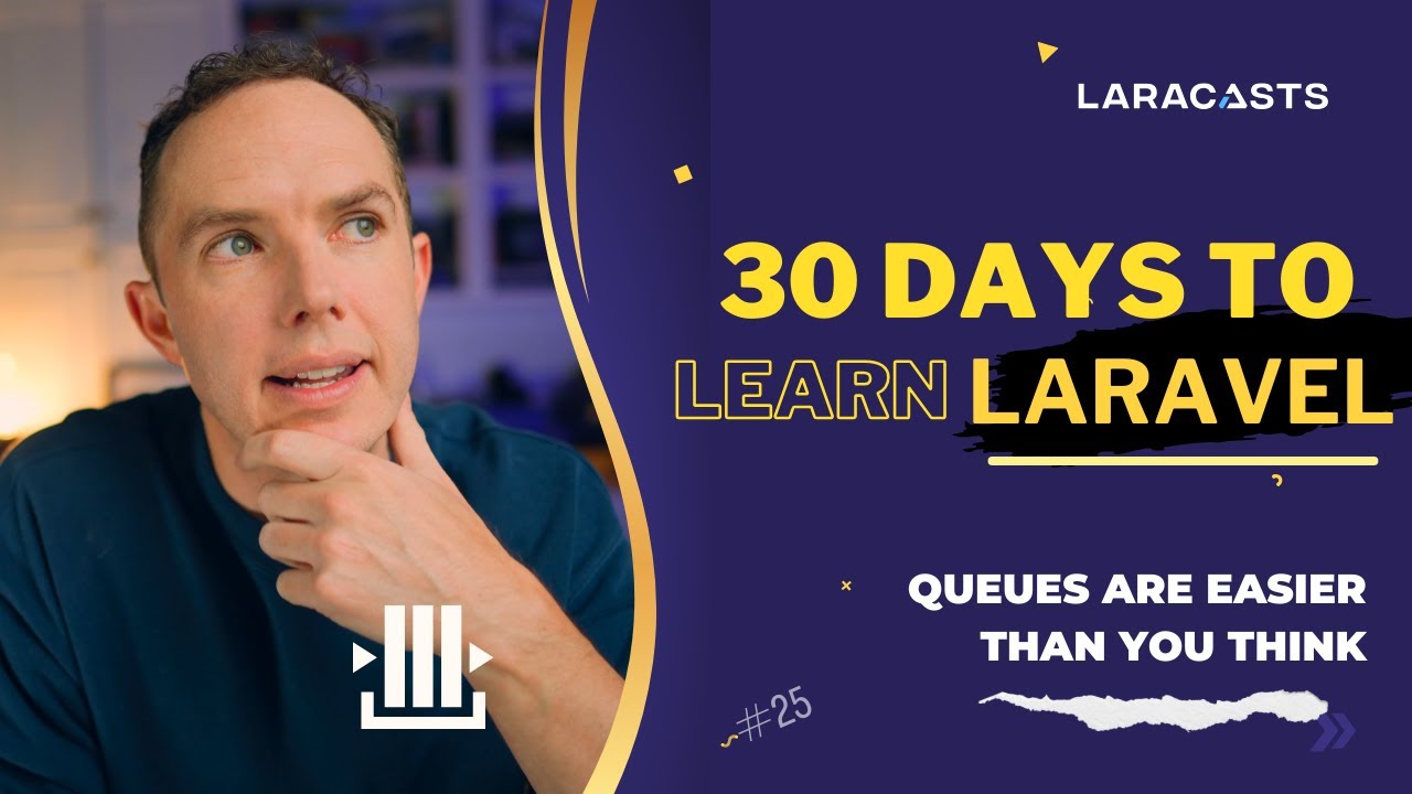 30 дней на изучение Laravel, Эпизод 25 — Очереди проще, чем вы думаете