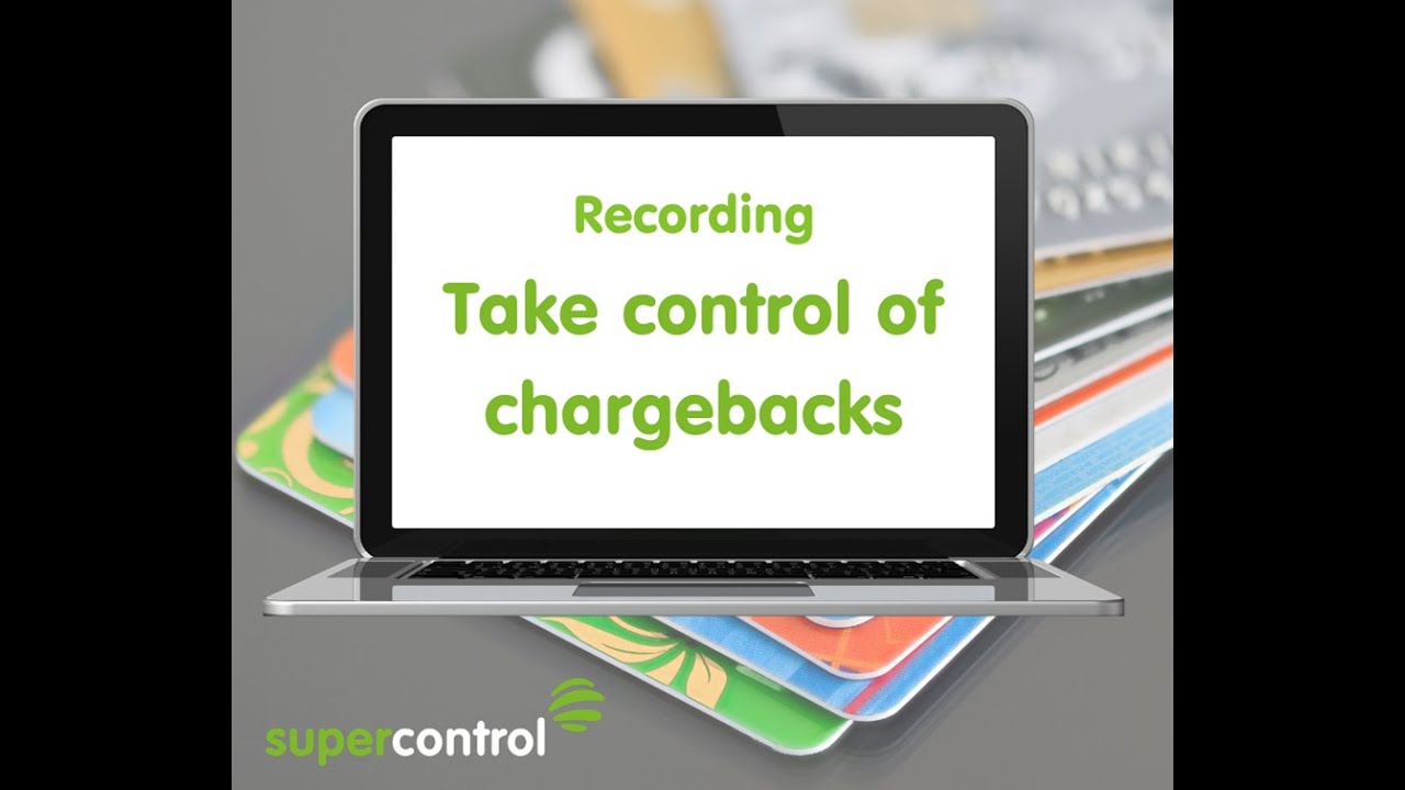 Take Control of Chargebacks Webinar