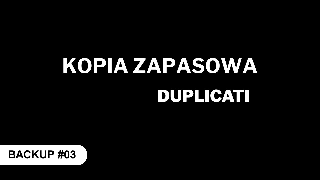 Kopia zapasowa - Duplicati- #backup 03