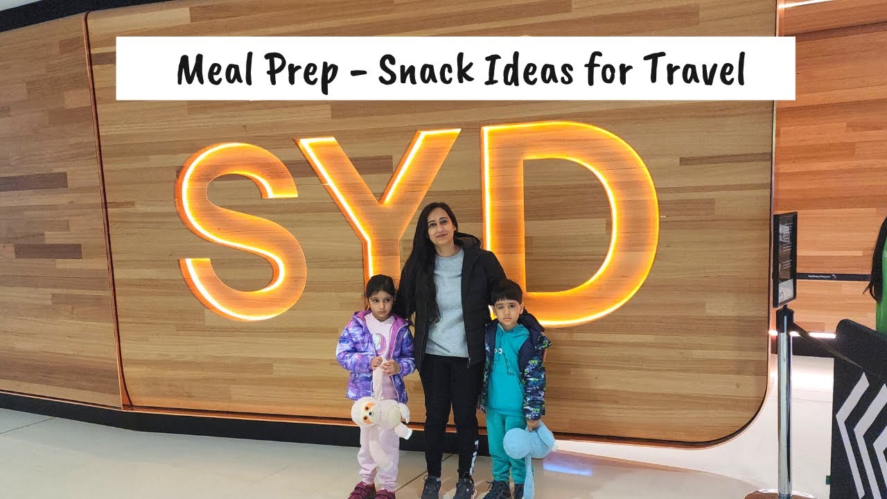 Meal Prep for Flight | Snack Ideas for Travel