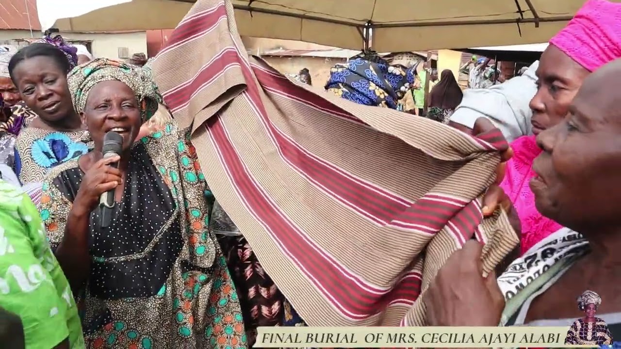 MADAM CECILIA AJAYI ALABI BURIAL 