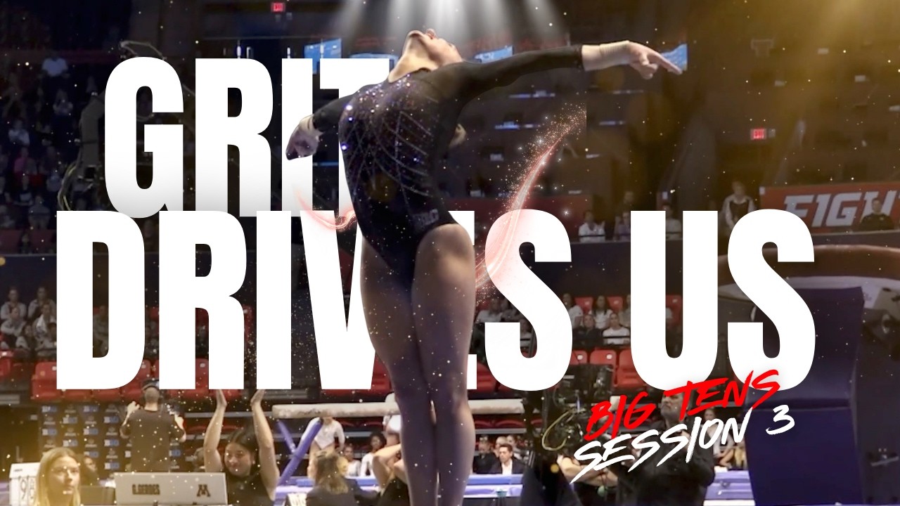 Grit Drives Us-  The Reel Highlights from 2026 Gymnastics BIG Tens Session 3 #bigten