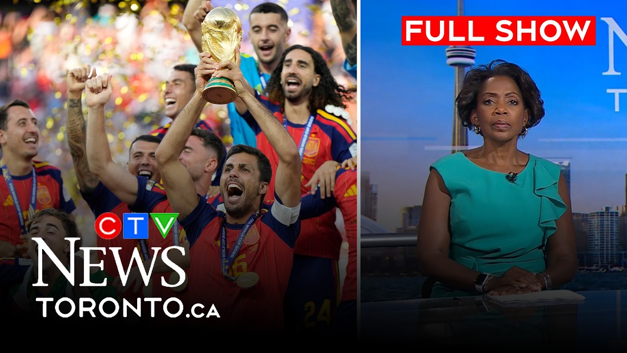 Испания выигрывает Чемпионат мира 2026 года | CTV News Toronto в шесть часов, 19 июля 2026 года