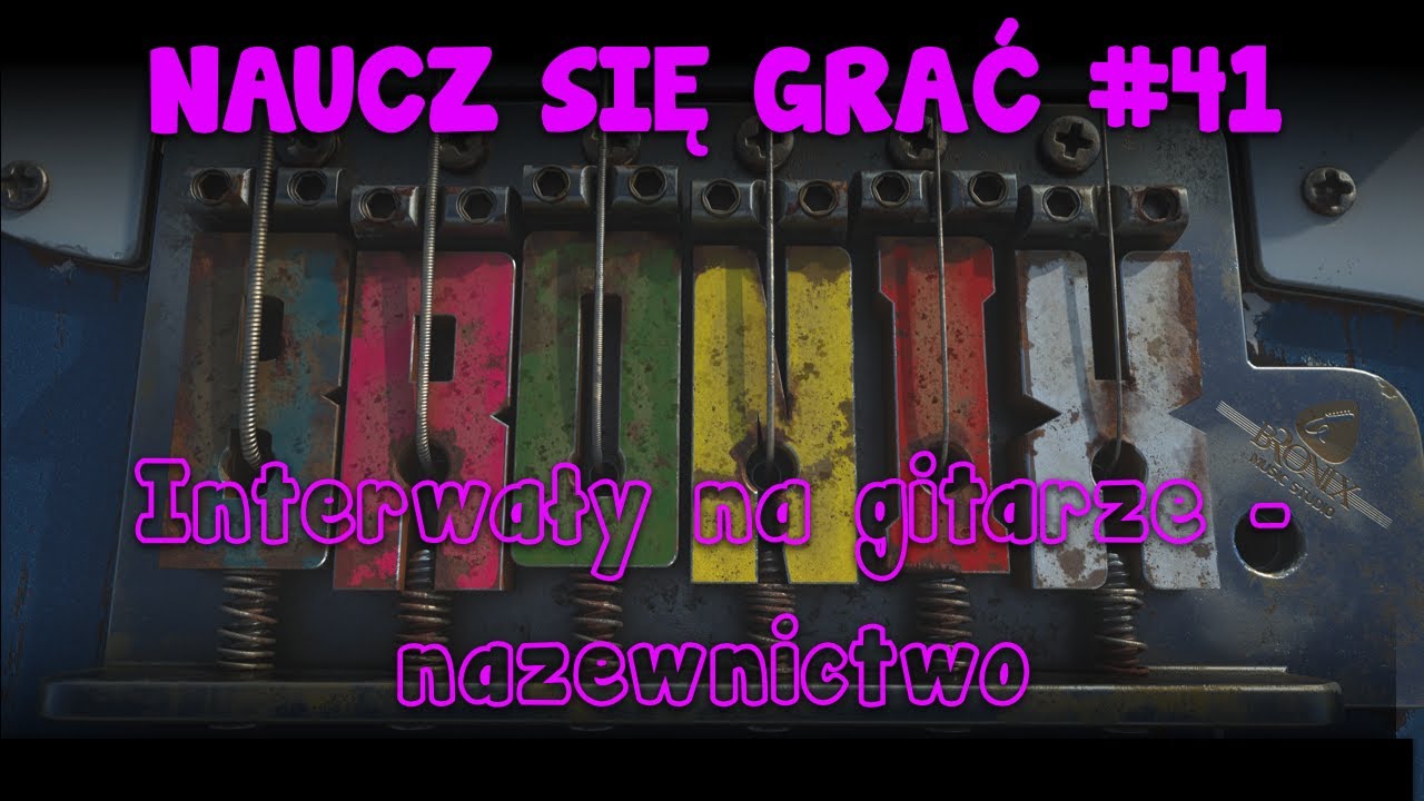 Interwały na gitarze - nazewnictwo i sposoby ich zagrania