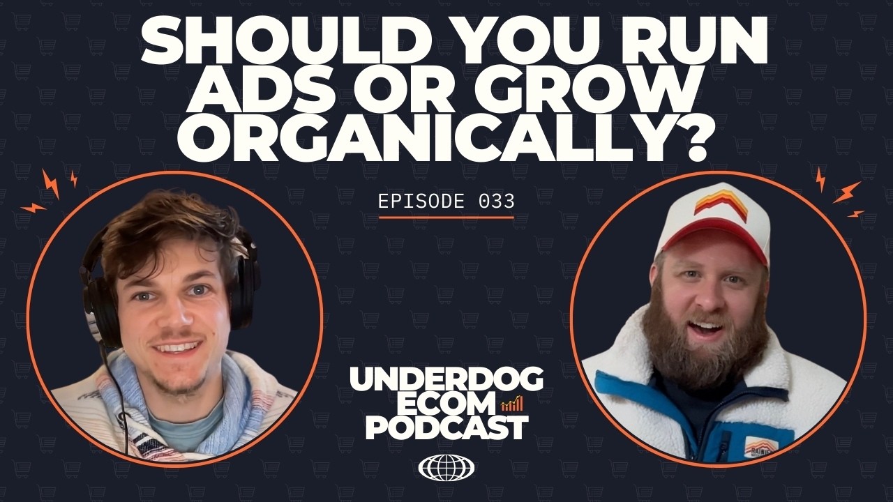 Should You Run Ads or Grow Organically?