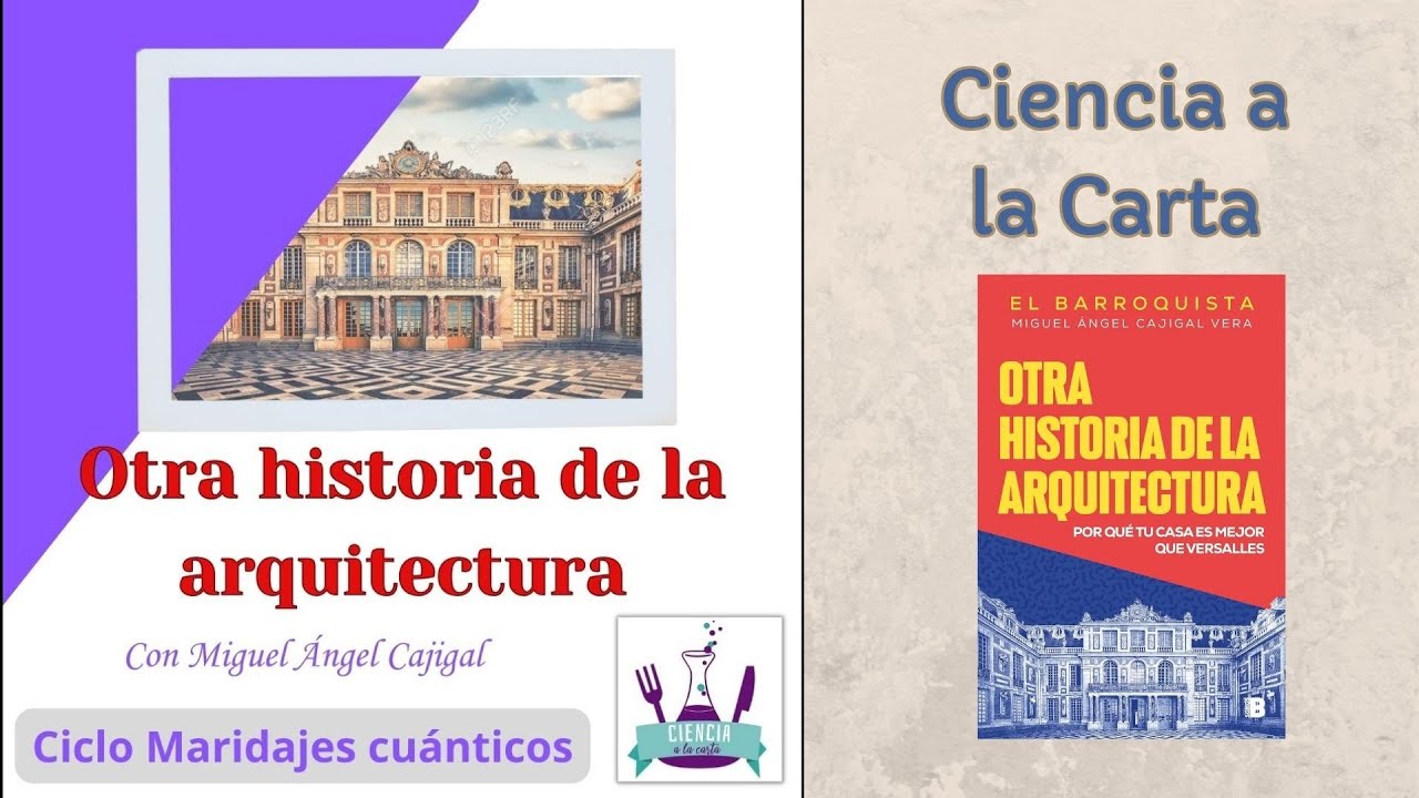 Otra historia de la arquitectura: conferencia con @ElBarroquista y Ciencia a la carta