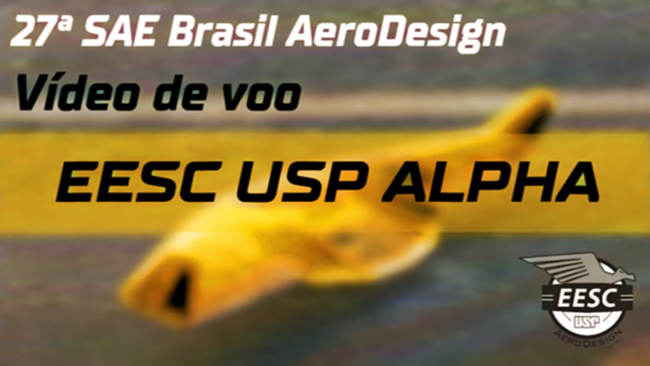 Vídeo de Voo - Equipe EESC-USP Alpha #02 - 27ª SAE Brasil Aerodesign 2025