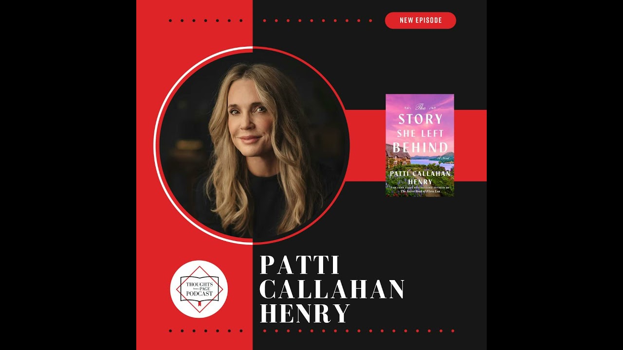 Patti Callahan Henry - THE STORY SHE LEFT BEHIND