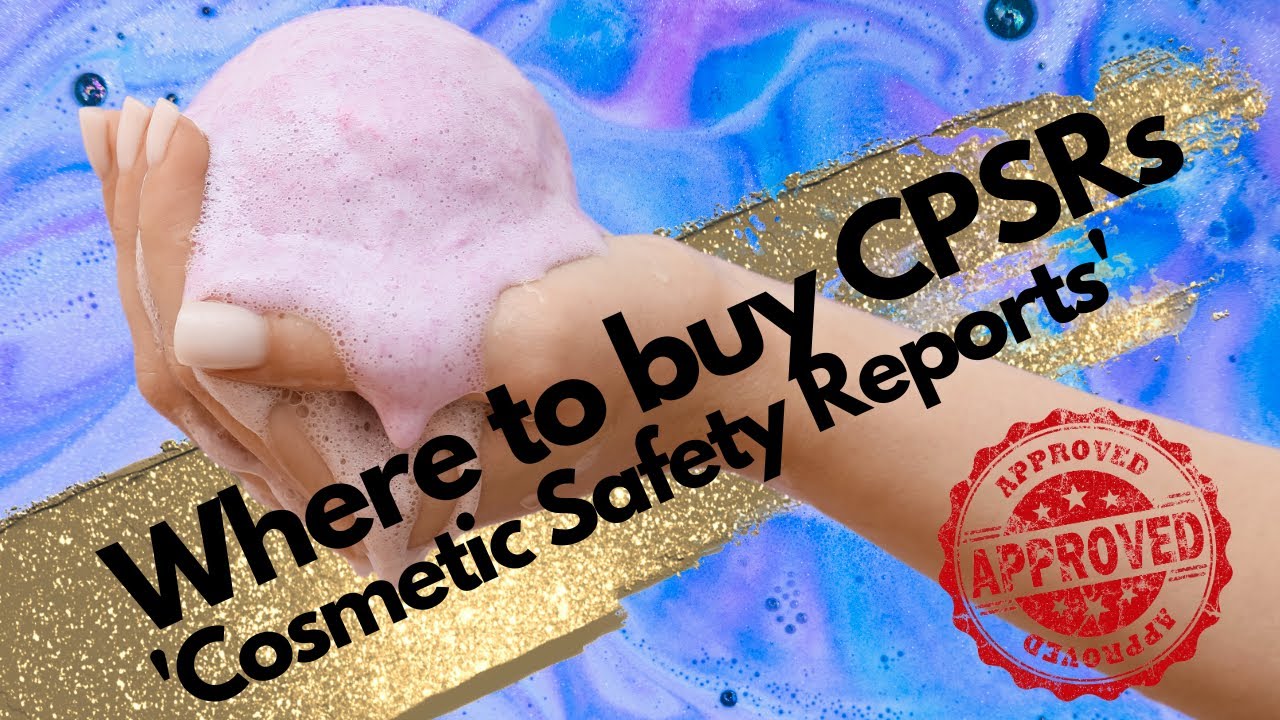 Where to buy Cosmetic Safety Reports CPSRs | Assessments UK