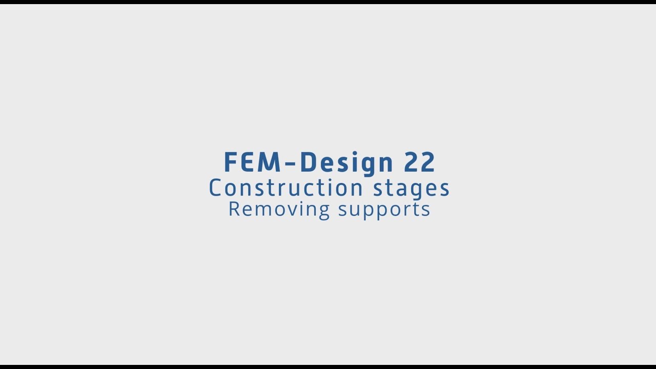 Construction stages   removing supports