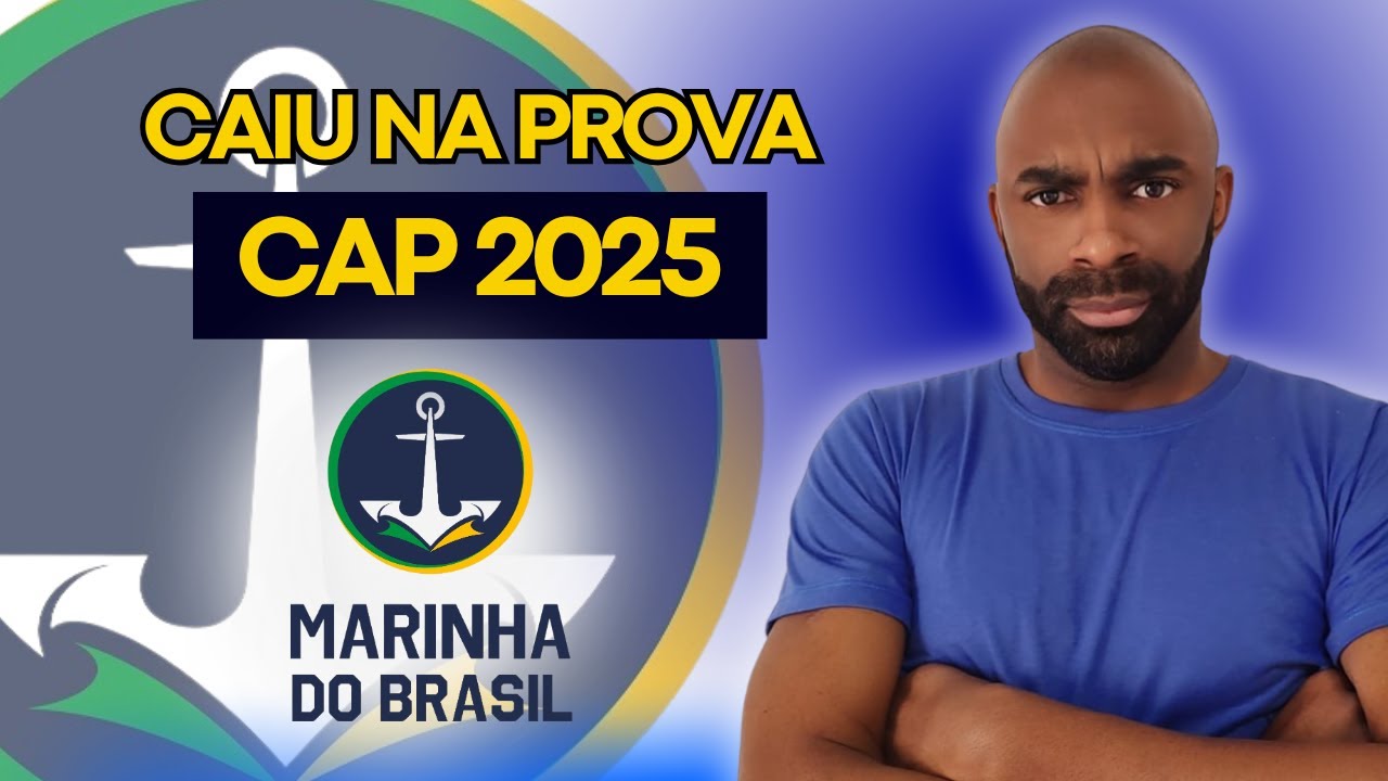 ⚠⚓🛳Caiu na Prova - CAP/2025 - Técnico em Mecânica⚙🔩