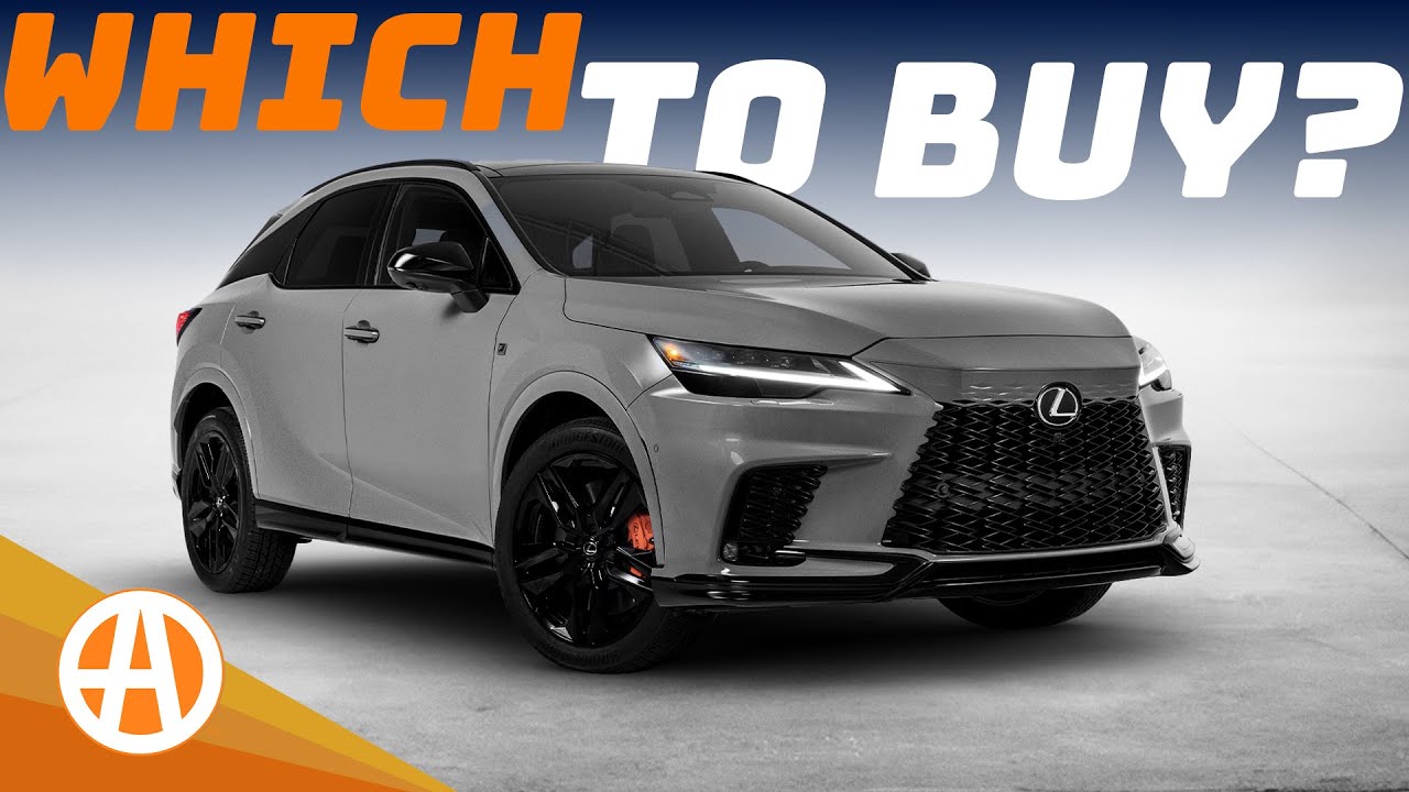 2025 Lexus RX &ndash; Which One to Buy?