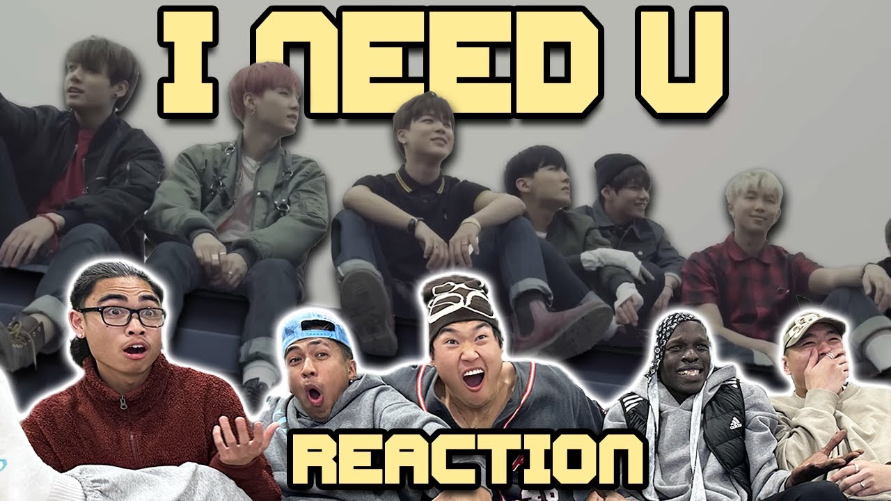 OUR FIRST TIME WATCHING BTS I NEED YOU