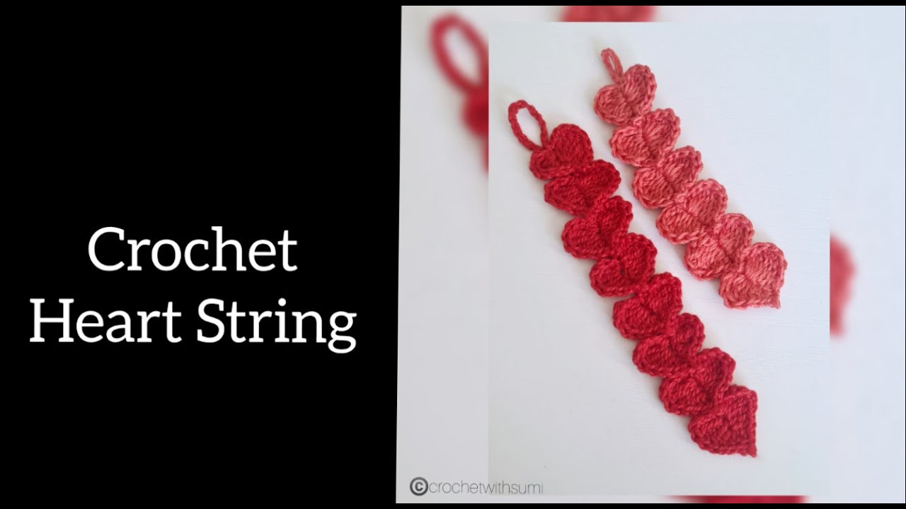 Crochet Heart String || Crochet Bookmark || Crochet Accessories
