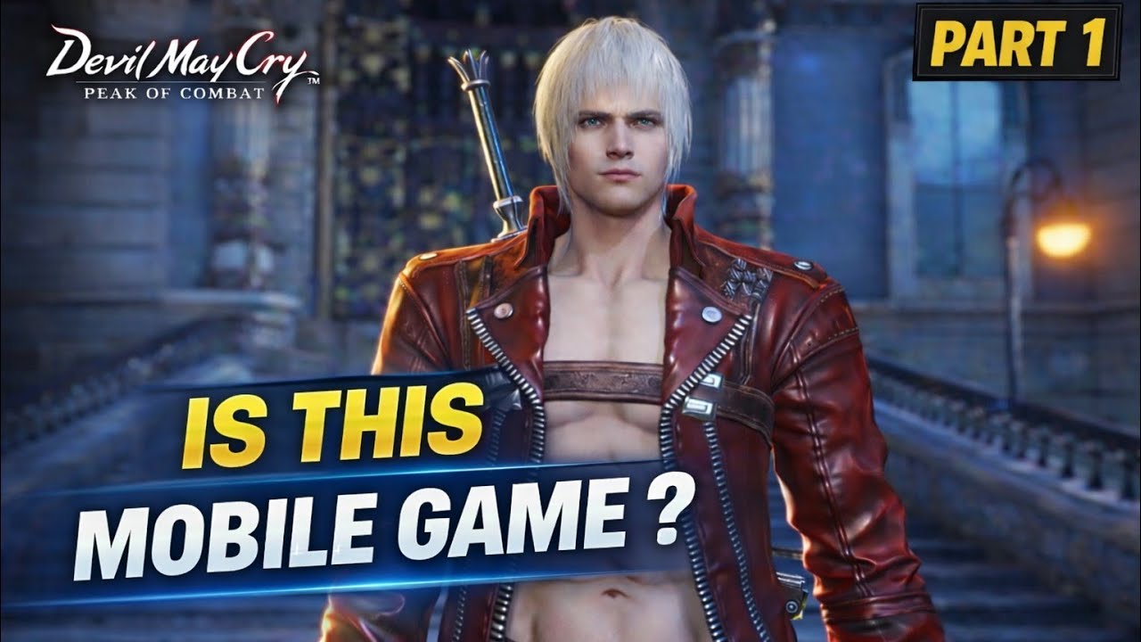 You Won’t Believe This Is Mobile Game 😱 | Devil May Cry Peak of Combat Gameplay