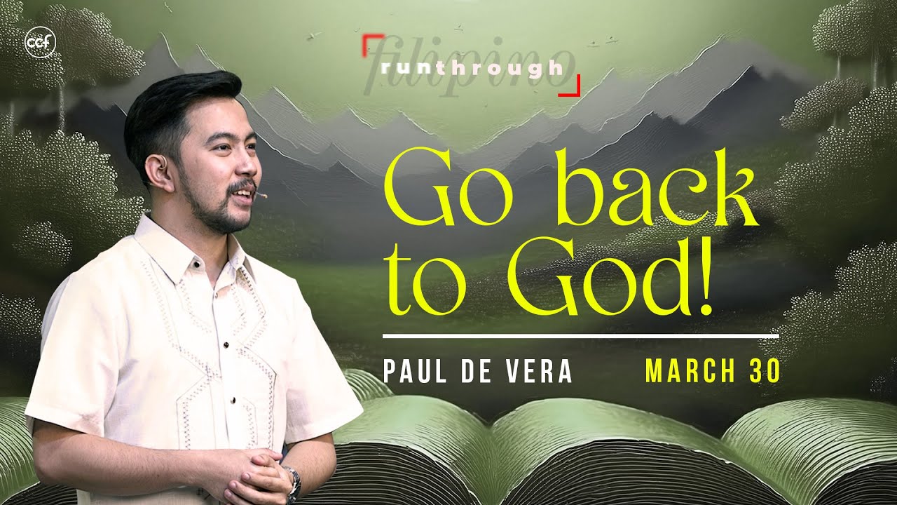 Go Back To God! | Paul De Vera | Run Through