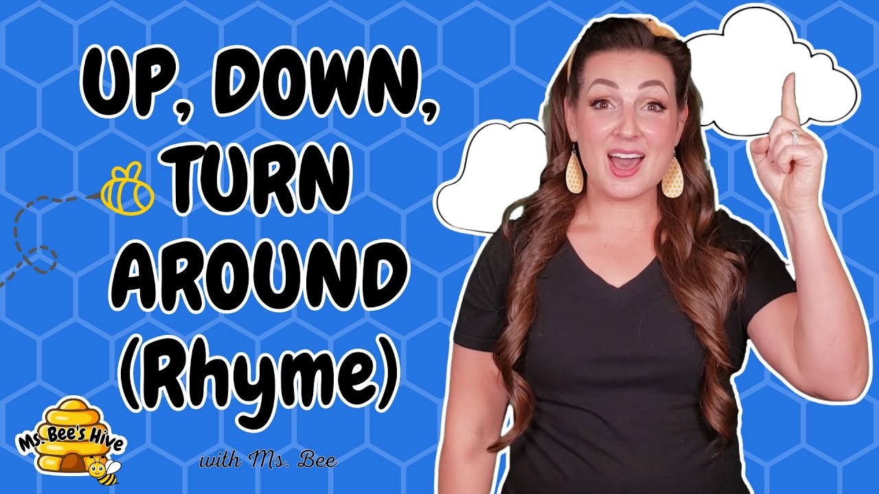 Up Down Turn Around | Ms Bees Hive | Rhyme/Chant for Babies Toddlers  Children - Preschool Videos