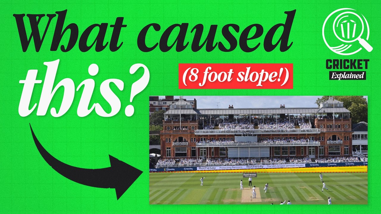 Why does Lord's Cricket Ground have a slope, and why haven't they fixed it? | CRICKET EXPLAINED