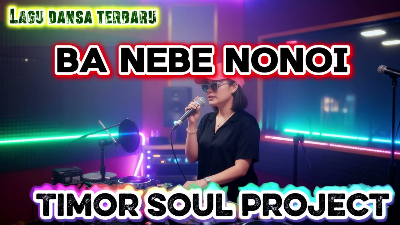 BA NEBE NONOI | LAGU DANSA TIMOR | COVER TIMOR SOUL PROJECT 