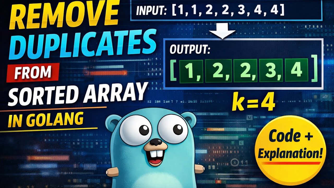 LeetCode 26 | Remove Duplicates from Sorted Array | Golang Solution