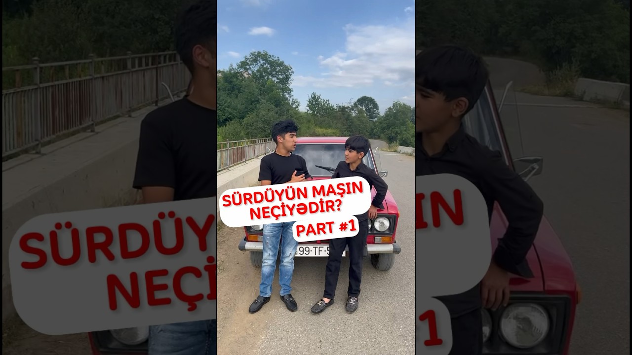 Sizin maşınız neçiyedi? 06 yoxsa 07 💸😎 