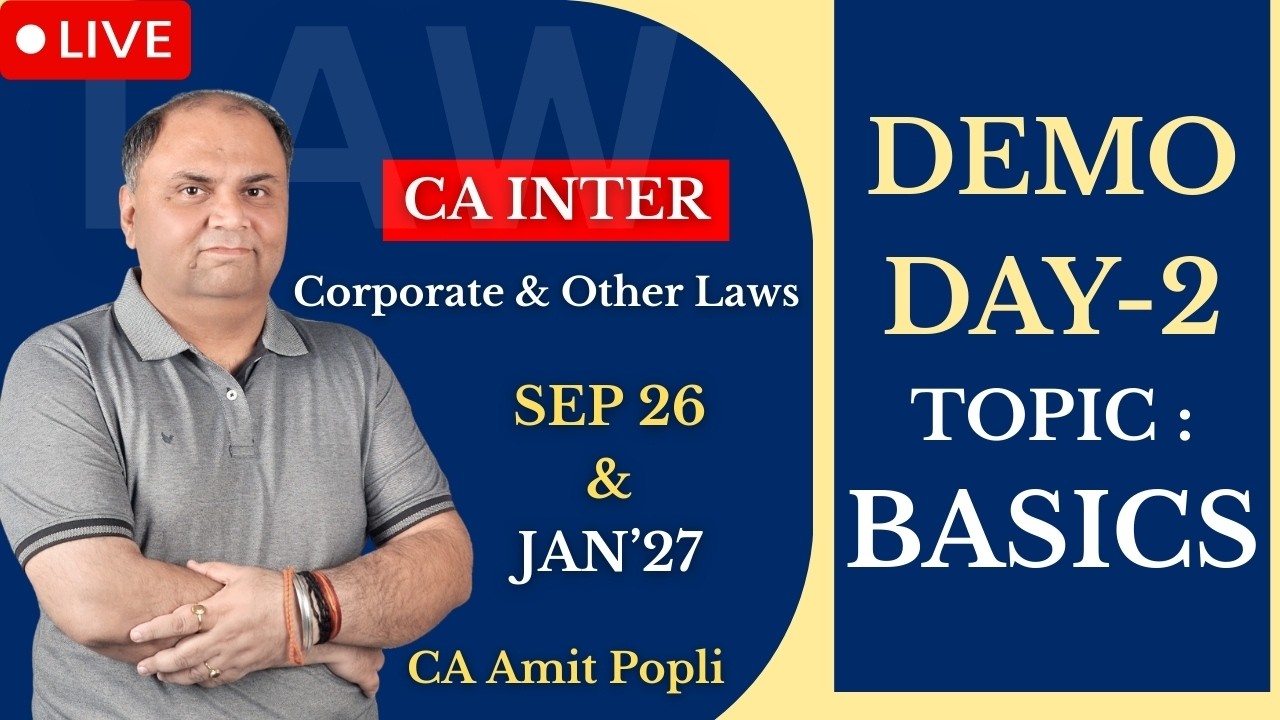 DAY-2 (DEMO) CA Inter Corporate & Other Laws-Regular Batch-Chapter (Basics)-CA Amit Popli