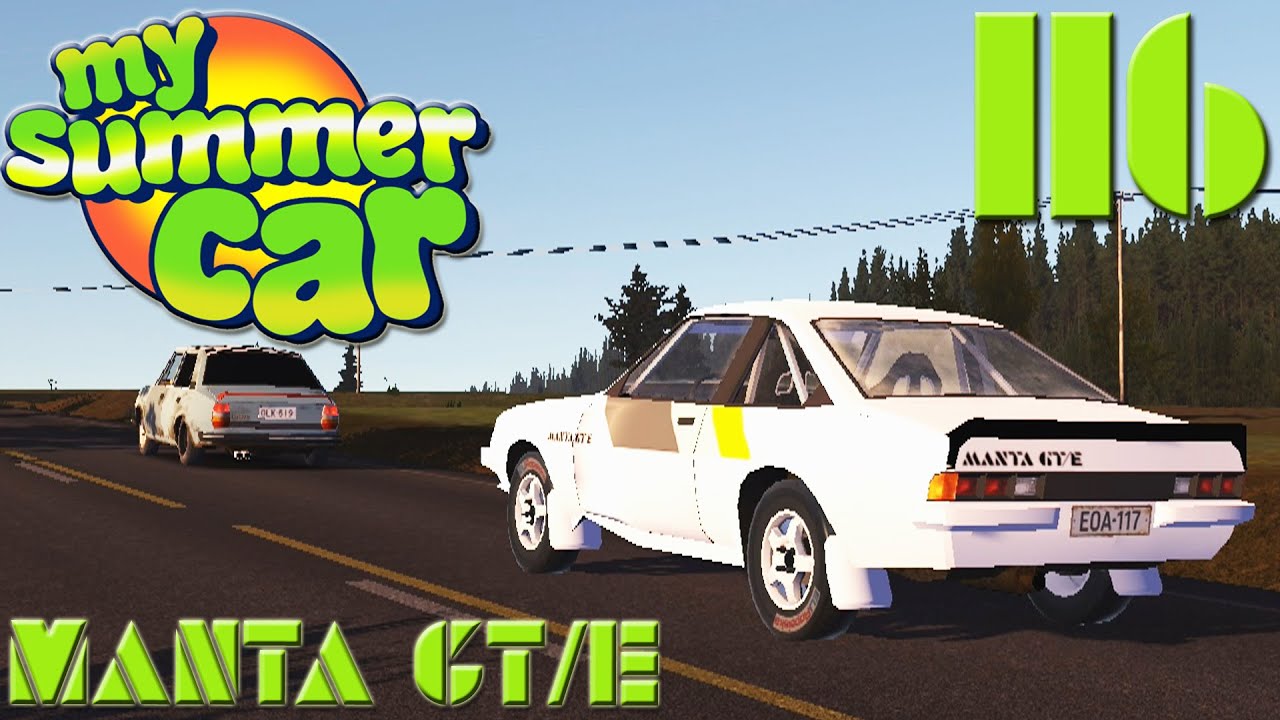 MANTA GT/E - My Summer Car #116 (GERMAN LP) [Driveable Orca Mod]