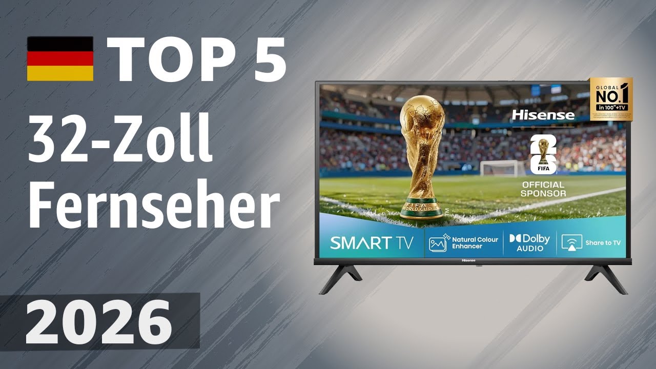 32-Zoll-Fernseher 2026: 5 beste Modelle im Überblick
