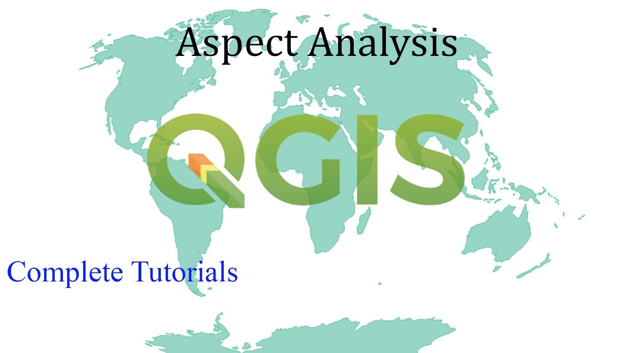 Aspect from Digital Elevation Model (DEM): Terrain Analysis in QGIS
