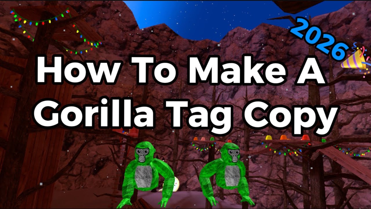 How To Mak A Gorilla Tag Copy In 2026!