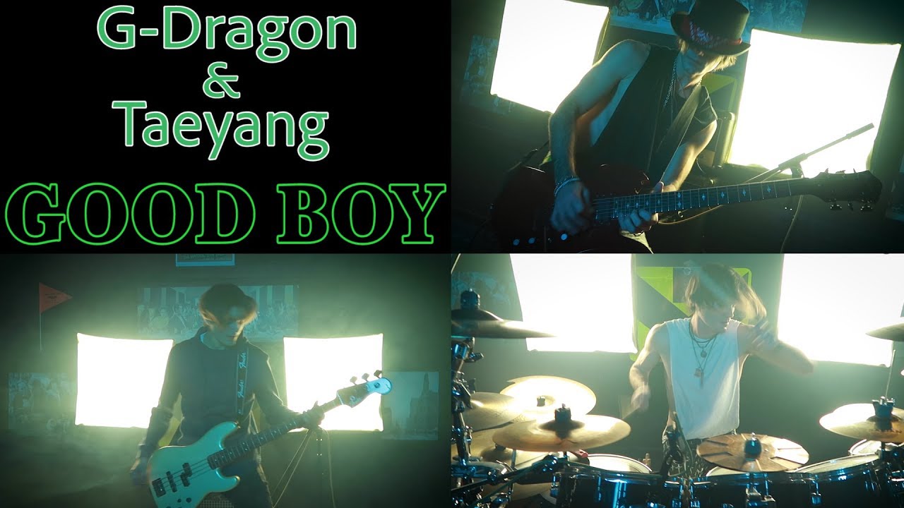 GD X TAEYANG - GOOD BOY | Legacy 3 (Rock Cover)
