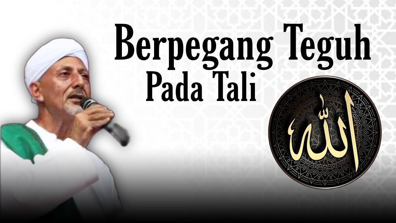 Berpegang Teguh pada Tali Allah|| Tausiyah Abah Habib Saggaf Bin Mahdi Bin Syekh Abu Bakar Bin Salim