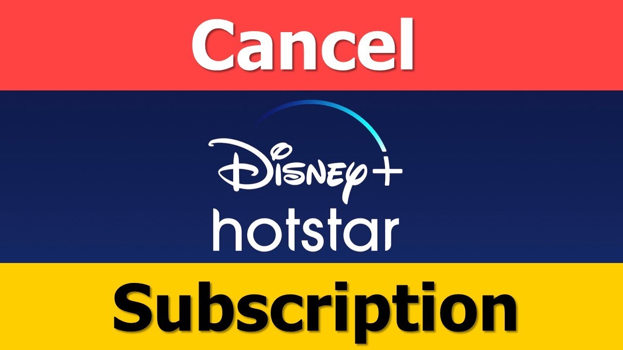 How To Cancel Hotstar Subscription