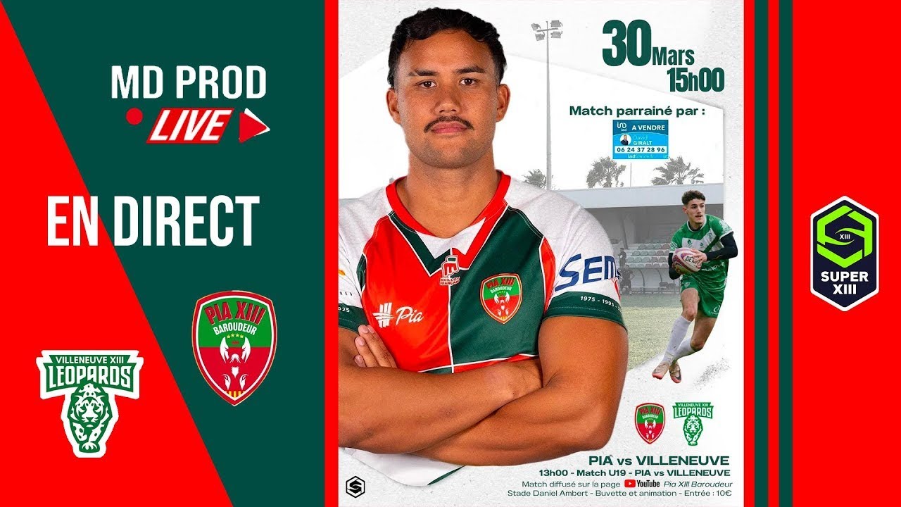 RUGBY A XIII - PIA XIII BAROUDEUR VS VILLENEUVE