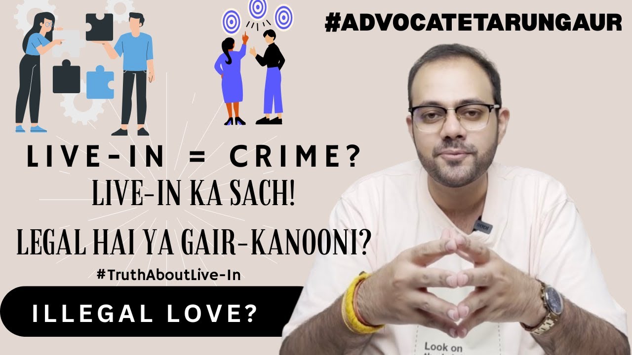 Live-In Relationship Legal Hai Ya Illegal? | Reality vs Myth Explained! #advocatetarungaur