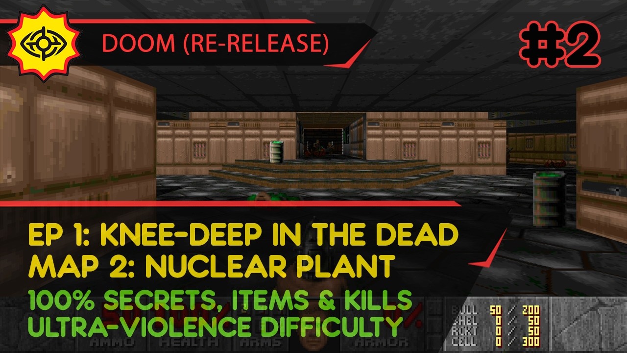 E1M2: NUCLEAR PLANT - DOOM (RE-RELEASE) [UV | PISTOL START | ALL SECRETS, ITEMS, KILLS]